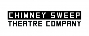 Chimney Sweep Theatre Company